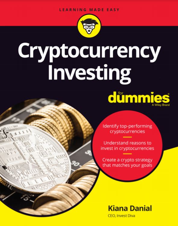 Download Cryptocurrency Investing For Dummies, by Kiana Danial